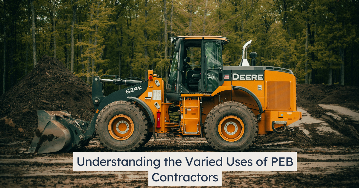 Understanding the Varied Uses of PEB Contractors